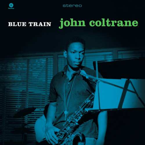 COLTRANE, JOHN - BLUE TRAIN -WAXTIME-COLTRANE, JOHN - BLUE TRAIN -WAXTIME-.jpg